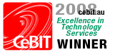 Winner - CeBIT.AU Excellence in Technology Services Award 2008